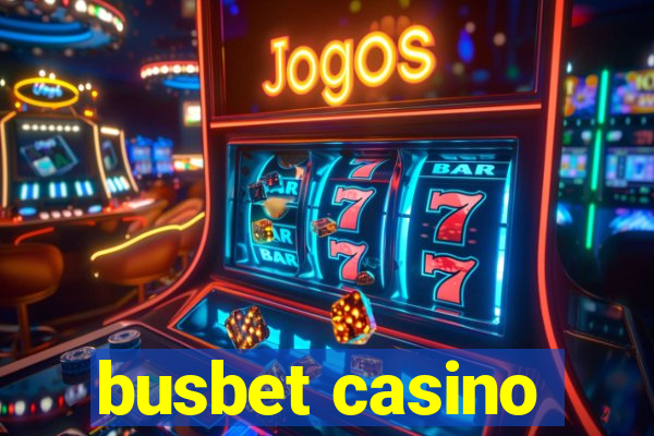 busbet casino